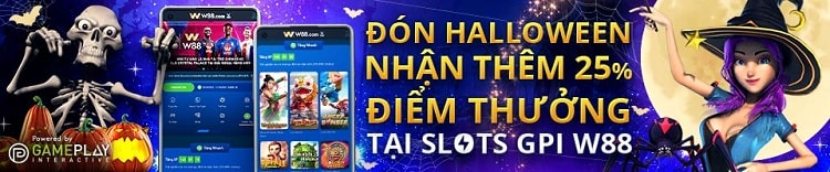 Đón Halloween nhận thêm 25% điểm thưởng tại W88